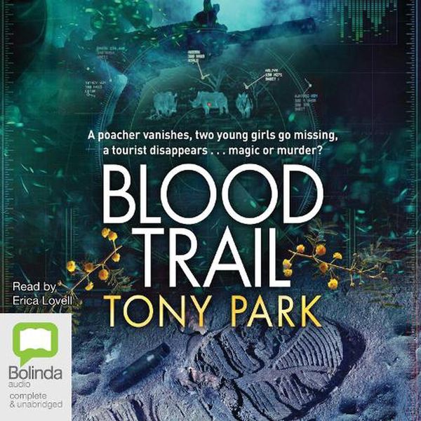 Cover Art for 9781867549734, Blood Trail by Tony Park