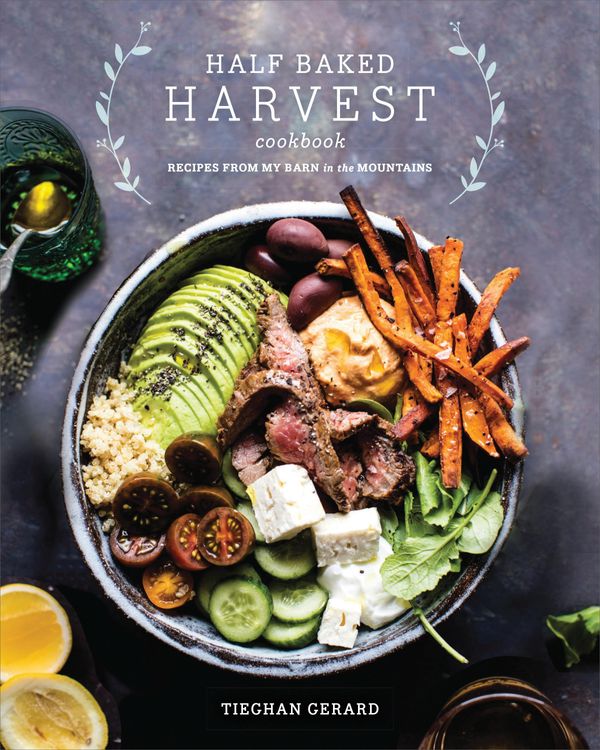 Cover Art for 9780553496406, The Half Baked Harvest Cookbook by Tieghan Gerard
