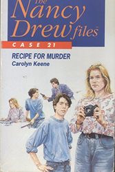 Cover Art for 9780671716370, The Nancy Drew Files 21: Recipe for Murder by Carolyn Keene