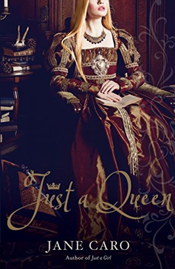 Cover Art for B00UEXFB4I, Just a Queen by Jane Caro