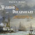 Cover Art for 9781848320864, Warrior to Dreadnought by Brown Dk