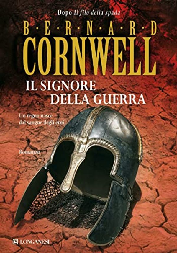 Cover Art for 9788830428102, Il signore della guerra by Bernard Cornwell