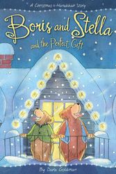 Cover Art for 9781585368594, Boris and Stella and the Perfect Gift by Dara Goldman