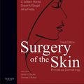 Cover Art for 9780323260282, Surgery of the Skin by June K. Robinson, C William Hanke, Daniel Mark Siegel, Alina Fratila, Ashish C. Bhatia, Thomas E. Rohrer