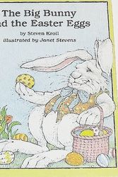 Cover Art for 9780823404360, The Big Bunny and the Easter Eggs by Steven Kroll