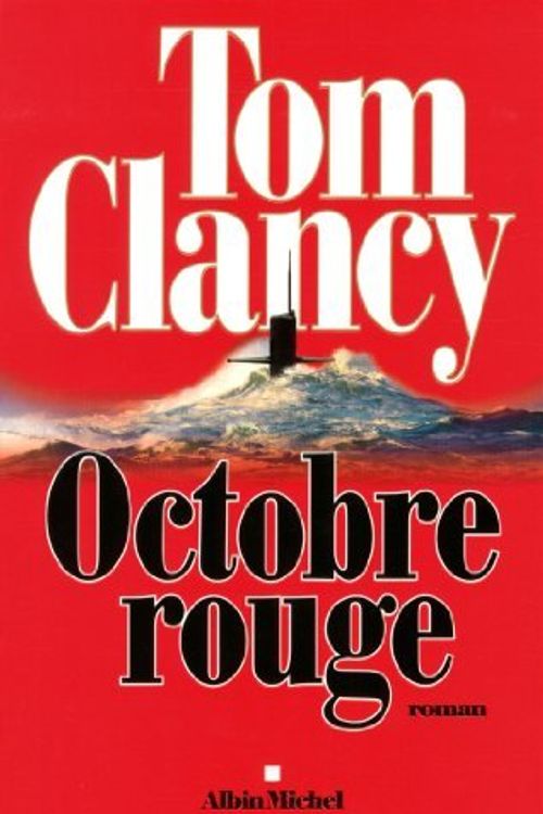 Cover Art for B01B99PDD4, Octobre rouge by Tom Clancy (February 10,2014) by Unknown