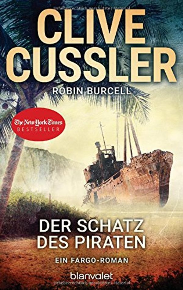 Cover Art for 9783734105104, Der Schatz des Piraten: Ein Fargo-Roman by Clive Cussler, Robin Burcell