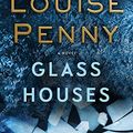 Cover Art for 9781432852351, Glass HousesChief Inspector Gamache Novel by Louise Penny