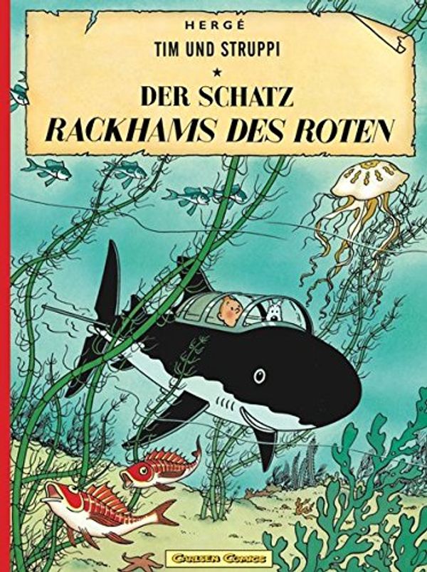 Cover Art for 9783551732316, Der Schatz Rackhams DES Rotten (German Edition) by Hergé
