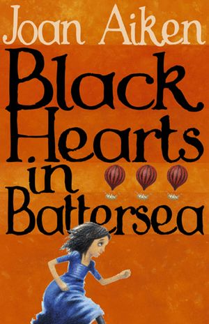 Cover Art for 9781409014904, Black Hearts in Battersea by Joan Aiken