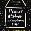 Cover Art for B01MAYG70K, Eleanor Oliphant is Completely Fine by Gail Honeyman