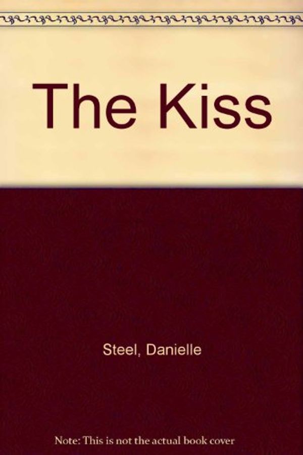 Cover Art for 9780552166997, The Kiss by Danielle Steel