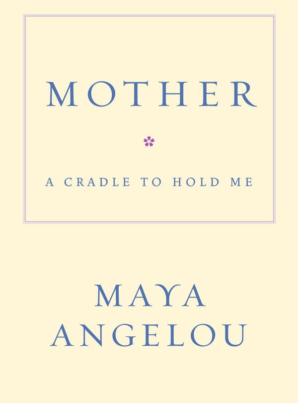 Cover Art for 9780307496911, Mother Mother by Maya Angelou