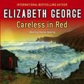 Cover Art for B014B65TDG, Careless in Red by Elizabeth George