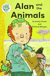 Cover Art for 9781613839386, Alan and the AnimalsTadpoles by Evelyn Foster