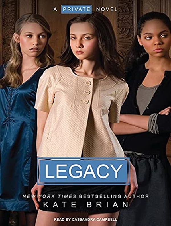 Cover Art for 9781400142361, Legacy by Kate Brian