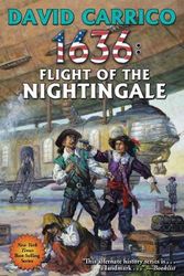 Cover Art for 9781982125066, 1636: Flight of the Nightingale, 28 by David Carrico