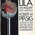 Cover Art for 9780552138949, Lila: An Inquiry into Morals -- 1992 publication by Robert Pirsig