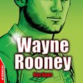 Cover Art for 9781445114217, EDGE: Dream to Win: Wayne Rooney by Roy Apps