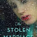 Cover Art for B075MXZYNR, The Stolen Marriage by Diane Chamberlain