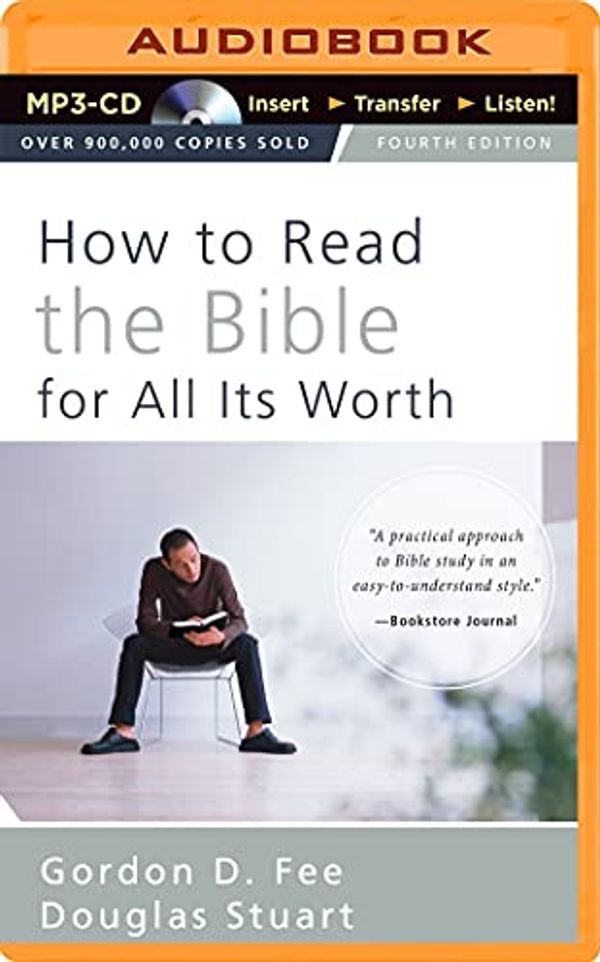 Cover Art for 0889290312037, How to Read the Bible for All Its Worth by Gordon D. Fee