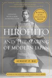 Cover Art for 9780062560513, Hirohito and the Making of Modern Japan by Herbert P. Bix
