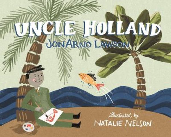 Cover Art for 9781554989294, Uncle Holland by Jonarno Lawson