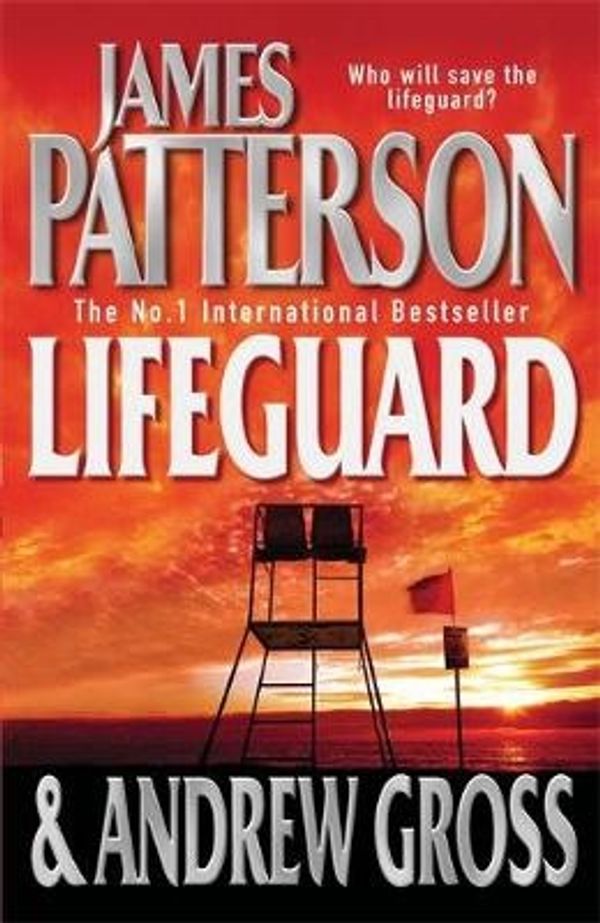 Cover Art for 9780755325696, Lifeguard by James Patterson