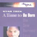 Cover Art for 9780743491495, A Time To Be Born by John Vornholt