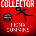 Cover Art for B077MC7F8F, The Collector: A DS Fitzroy Novel 2 by Fiona Cummins