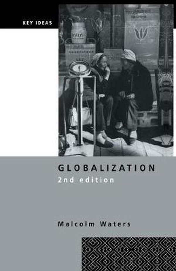 Cover Art for 9780415238540, Globalization by Malcolm Waters
