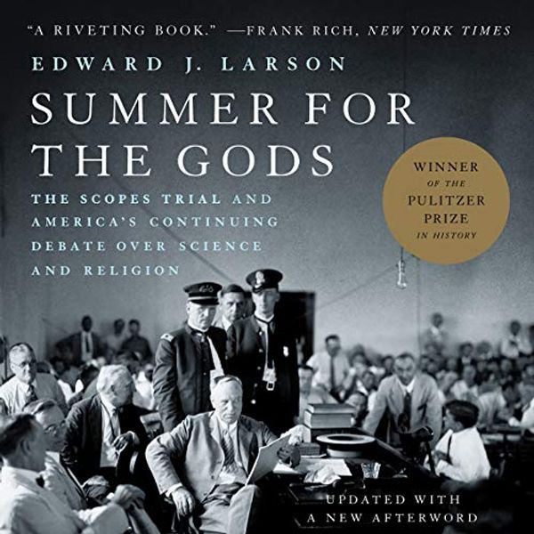 Cover Art for 9781478997610, Summer for the Gods: The Scopes Trial and America's Continuing Debate over Science and Religion by Edward J. Larson