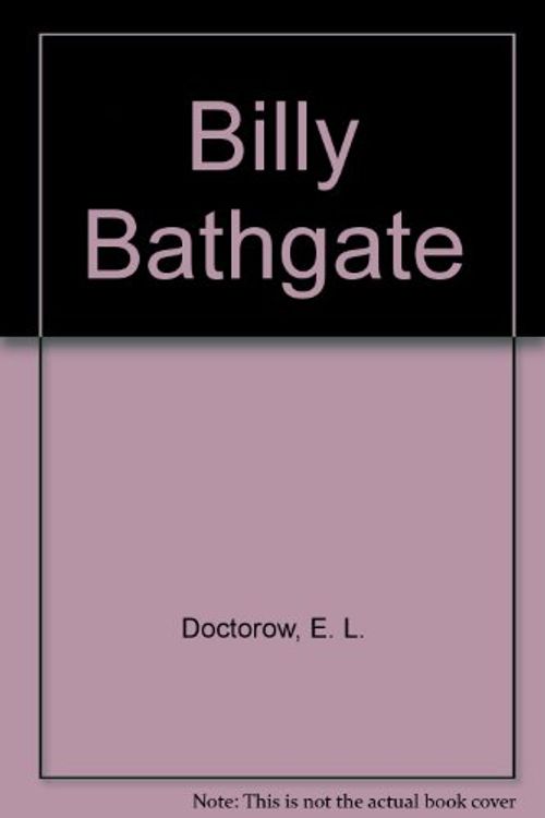 Cover Art for 9780517064566, Billy Bathgate by E. L. Doctorow