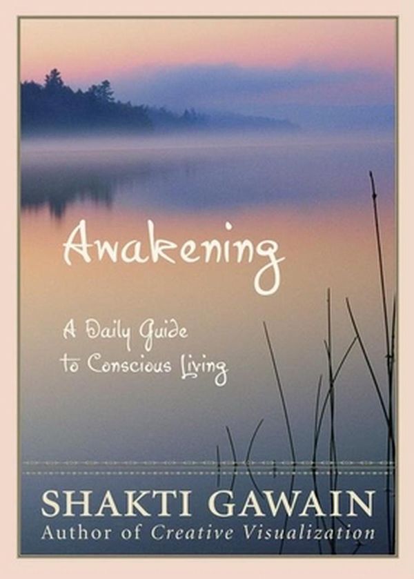 Cover Art for 9781577315322, Awakening by Shakti Gawain