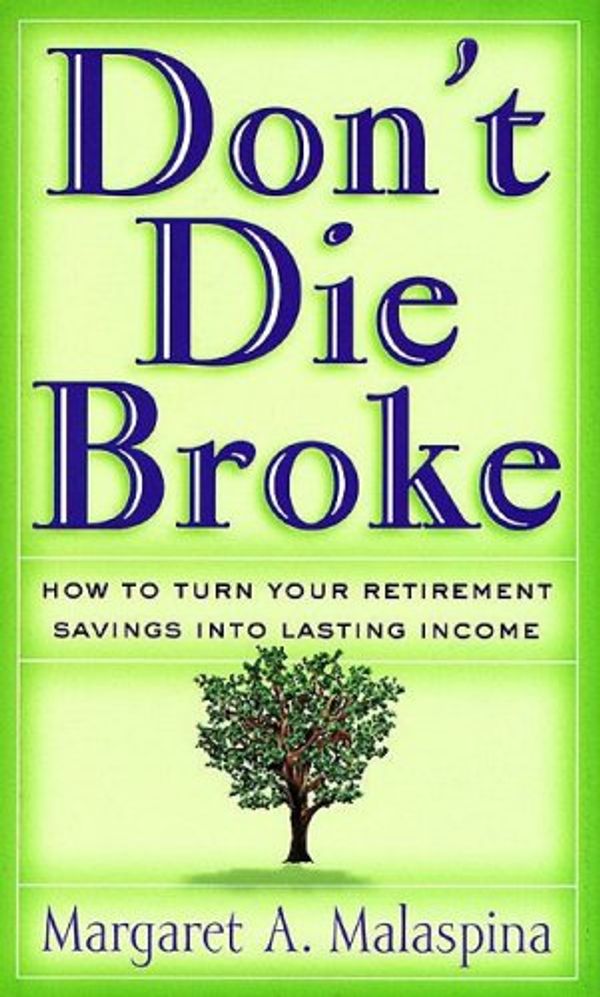 Cover Art for 9781576600689, Don't Die Broke by Margaret A Malaspina