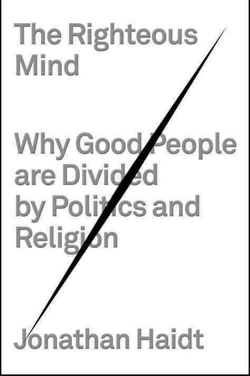 Cover Art for 9780307377906, The Righteous Mind by Jonathan Haidt