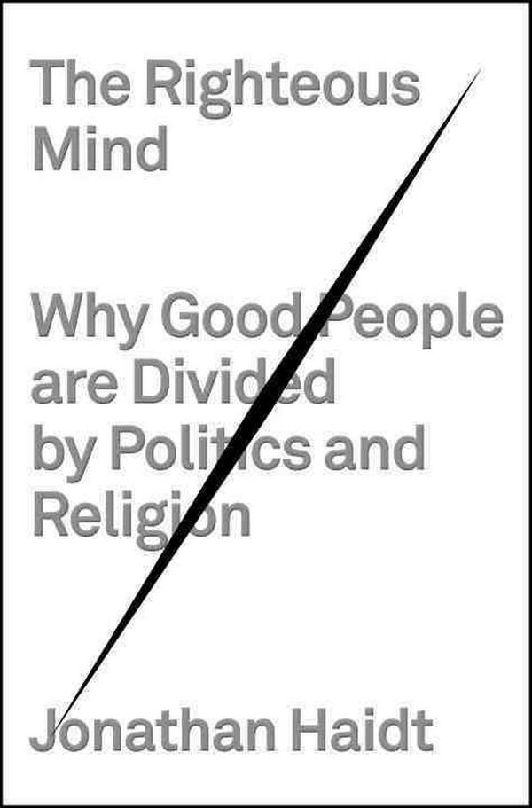 Cover Art for 9780307377906, The Righteous Mind by Jonathan Haidt