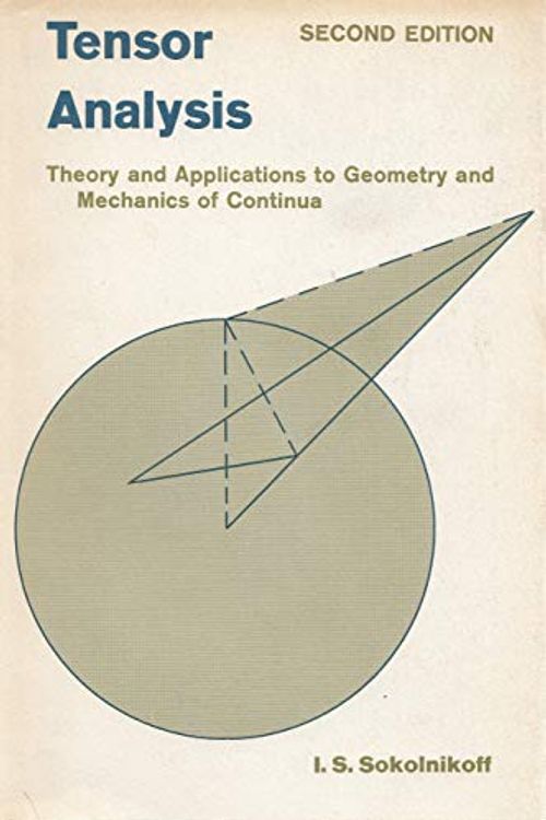 Cover Art for 9780471810520, Tensor Analysis by Ivan S. Sokolnikoff