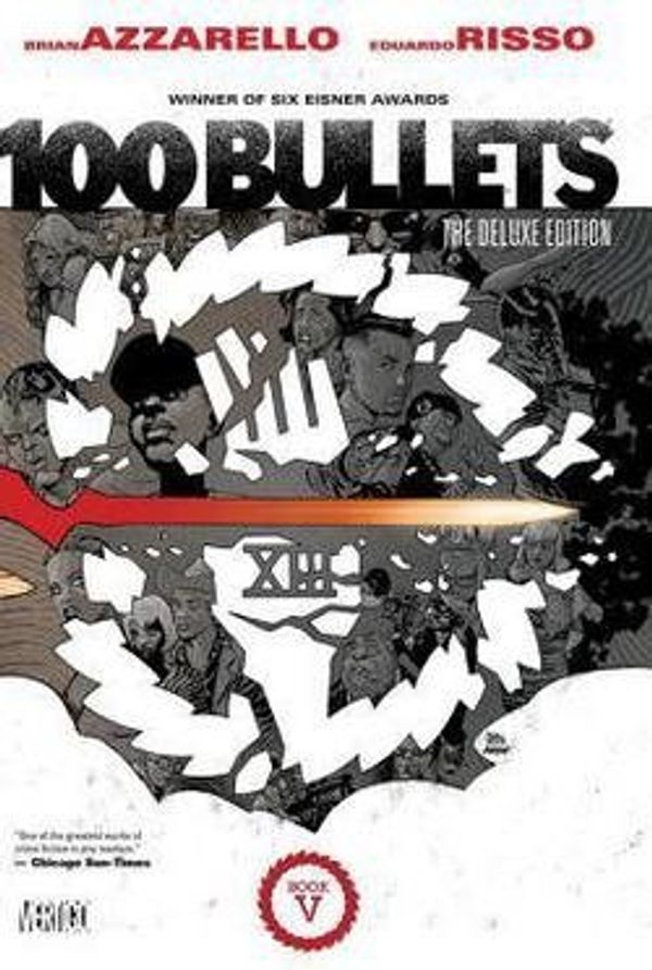 Cover Art for B01G03BGAI, Brian Azzarello: 100 Bullets : The Deluxe Edition, Book Five (Hardcover - Deluxe Ed.); 2013 Edition by Brian Azzarello, Eduardo Risso