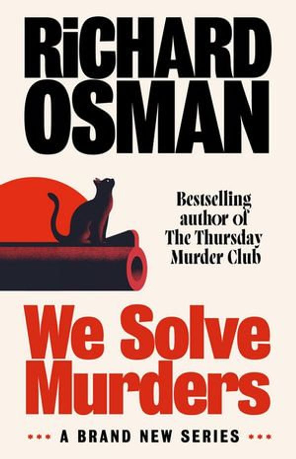 Cover Art for 9780241608388, We Solve Murders by Richard Osman