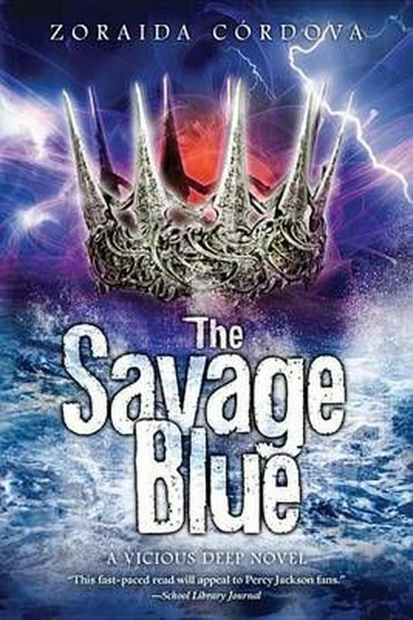 Cover Art for 9781492601241, The Savage Blue by Zoraida Cordova