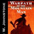 Cover Art for 9780759254152, Warpath of the Mountain Man by William W. Johnstone