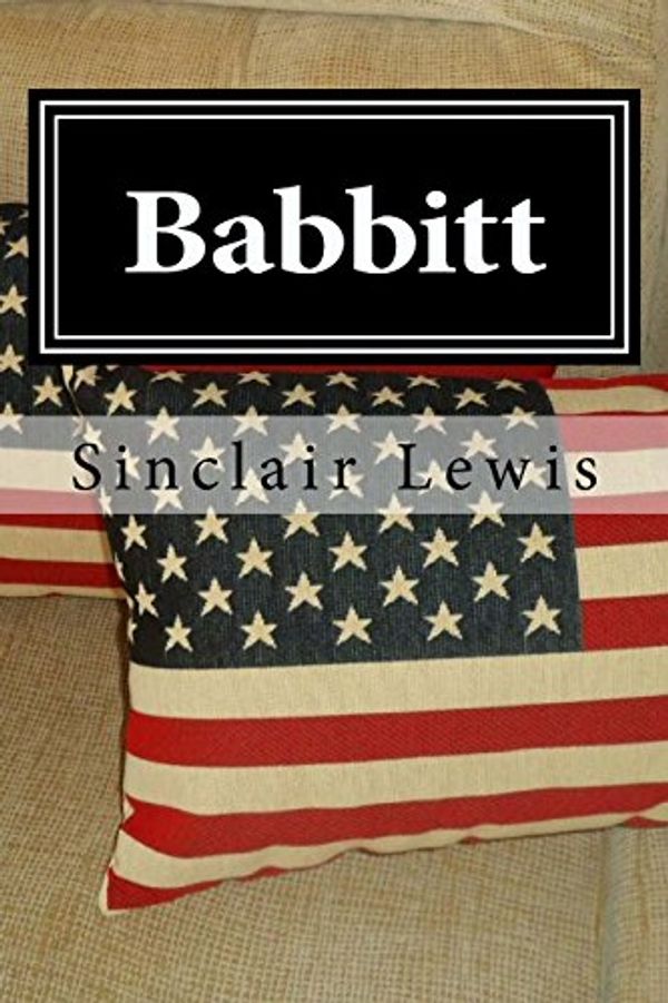 Cover Art for 9781519596307, Babbitt by Sinclair Lewis