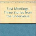 Cover Art for 9781931081702, First Meetings by Orson Scott Card
