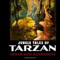 Cover Art for 9781490461373, Jungle Tales of Tarzan by Edgar Rice Burroughs