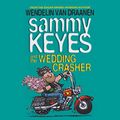 Cover Art for B0735Y31P6, Sammy Keyes and the Wedding Crasher by Wendelin Van Draanen