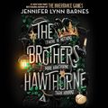 Cover Art for B0BHXMD91J, The Brothers Hawthorne by Barnes, Jennifer Lynn