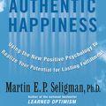 Cover Art for 9781740511087, Authentic Happiness by Martin Seligman