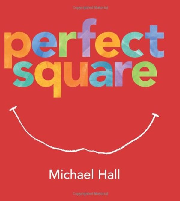 Cover Art for 9780545511995, Perfect Square by Michael Hall