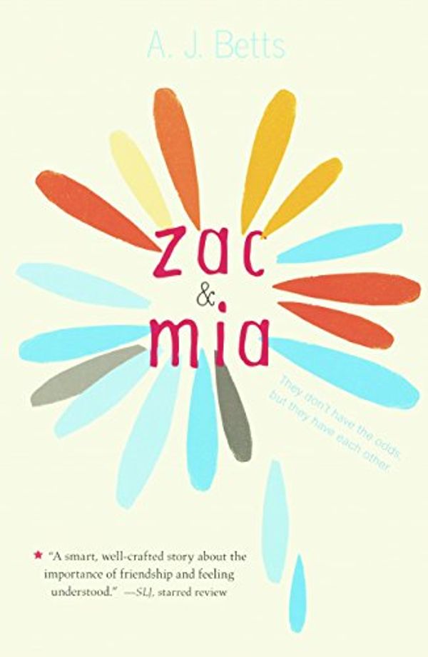 Cover Art for 9780606379786, Zac & Mia by A. J. Betts